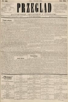 Przegląd polityczny, społeczny i literacki. 1885, nr 109