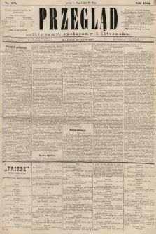 Przegląd polityczny, społeczny i literacki. 1885, nr 116