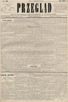 Przegląd polityczny, społeczny i literacki. 1885, nr 132