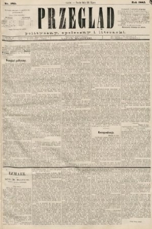Przegląd polityczny, społeczny i literacki. 1885, nr 165