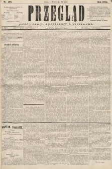Przegląd polityczny, społeczny i literacki. 1885, nr 170