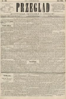 Przegląd polityczny, społeczny i literacki. 1885, nr 172
