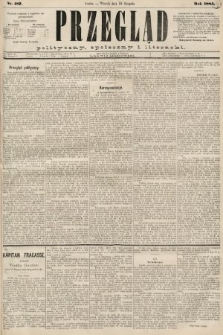 Przegląd polityczny, społeczny i literacki. 1885, nr 187