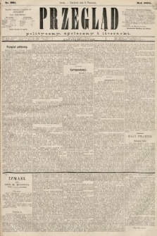 Przegląd polityczny, społeczny i literacki. 1885, nr 201