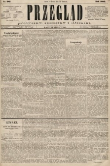 Przegląd polityczny, społeczny i literacki. 1885, nr 287