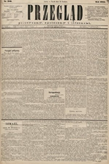 Przegląd polityczny, społeczny i literacki. 1885, nr 289