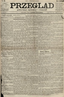 Przegląd polityczny, społeczny i literacki. 1887, nr 10