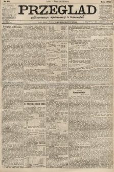 Przegląd polityczny, społeczny i literacki. 1887, nr 61