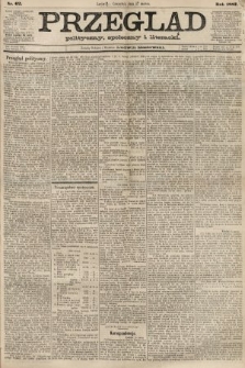 Przegląd polityczny, społeczny i literacki. 1887, nr 62