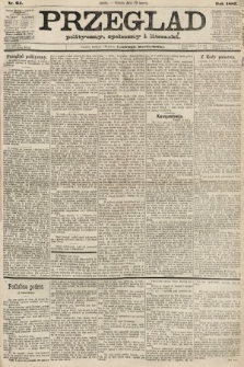 Przegląd polityczny, społeczny i literacki. 1887, nr 64