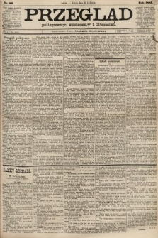 Przegląd polityczny, społeczny i literacki. 1887, nr 86