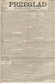 Przegląd polityczny, społeczny i literacki. 1887, nr 124