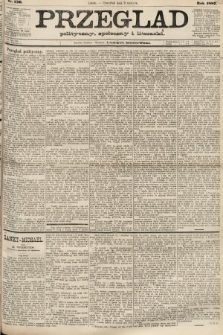 Przegląd polityczny, społeczny i literacki. 1887, nr 130