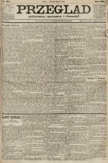 Przegląd polityczny, społeczny i literacki. 1887, nr 164