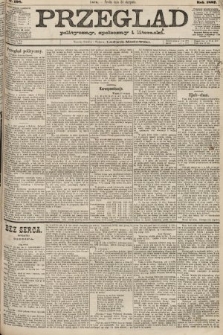 Przegląd polityczny, społeczny i literacki. 1887, nr 198