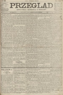 Przegląd polityczny, społeczny i literacki. 1887, nr 252