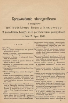 [Kadencja VIII, sesja I, pos. 9] Sprawozdanie Stenograficzne z Rozpraw Galicyjskiego Sejmu Krajowego. 9. Posiedzenie 1. Sesyi VIII. Peryodu Sejmu Galicyjskiego