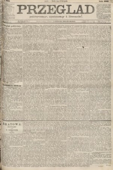 Przegląd polityczny, społeczny i literacki. 1887, nr 255