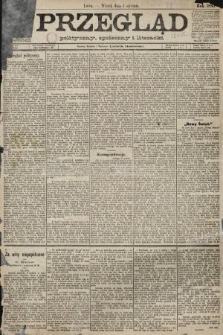 Przegląd polityczny, społeczny i literacki. 1889, nr 1