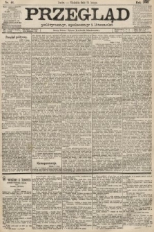 Przegląd polityczny, społeczny i literacki. 1889, nr 46
