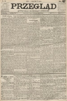 Przegląd polityczny, społeczny i literacki. 1889, nr 60