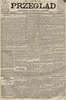 Przegląd polityczny, społeczny i literacki. 1889, nr 101