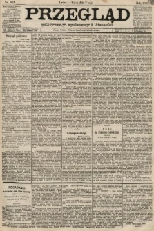 Przegląd polityczny, społeczny i literacki. 1889, nr 102