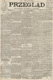 Przegląd polityczny, społeczny i literacki. 1889, nr 196