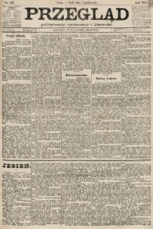 Przegląd polityczny, społeczny i literacki. 1889, nr 227