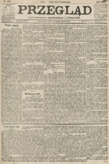 Przegląd polityczny, społeczny i literacki. 1889, nr 242