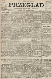 Przegląd polityczny, społeczny i literacki. 1889, nr 243
