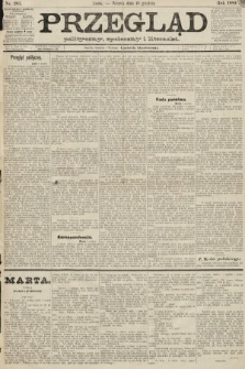 Przegląd polityczny, społeczny i literacki. 1889, nr 285