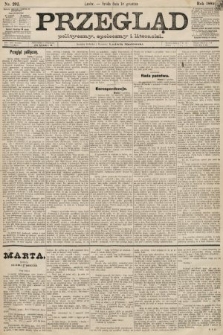Przegląd polityczny, społeczny i literacki. 1889, nr 292
