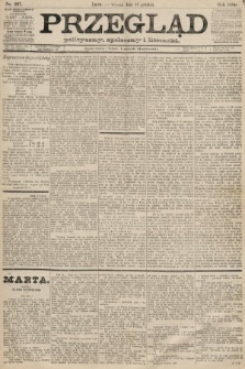 Przegląd polityczny, społeczny i literacki. 1889, nr 297