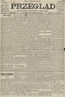 Przegląd polityczny, społeczny i literacki. 1890, nr 79