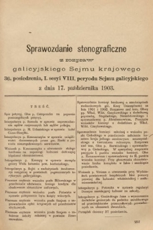 [Kadencja VIII, sesja I, pos. 36] Sprawozdanie Stenograficzne z Rozpraw Galicyjskiego Sejmu Krajowego. 36. Posiedzenie 1. Sesyi VIII. Peryodu Sejmu Galicyjskiego