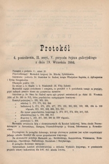 [Kadencja V, sesja II, pos. 4] Protokoły z 2. Sesyi V. Peryodu Sejmu Krajowego Królestwa Galicyi i Lodomeryi z Wielkiem Księstwem Krakowskiem w roku 1884. Protokół 4