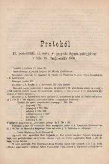 [Kadencja V, sesja II, pos. 19] Protokoły z 2. Sesyi V. Peryodu Sejmu Krajowego Królestwa Galicyi i Lodomeryi z Wielkiem Księstwem Krakowskiem w roku 1884. Protokół 19