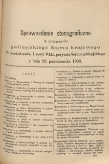 [Kadencja VIII, sesja I, pos. 45] Sprawozdanie Stenograficzne z Rozpraw Galicyjskiego Sejmu Krajowego. 45. Posiedzenie 1. Sesyi VIII. Peryodu Sejmu Galicyjskiego