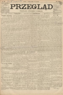 Przegląd polityczny, społeczny i literacki. 1895, nr 22
