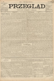 Przegląd polityczny, społeczny i literacki. 1895, nr 79