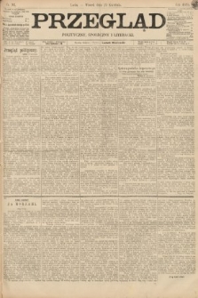 Przegląd polityczny, społeczny i literacki. 1895, nr 93