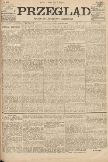 Przegląd polityczny, społeczny i literacki. 1895, nr 128