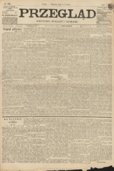 Przegląd polityczny, społeczny i literacki. 1895, nr 132