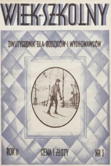 Wiek Szkolny : dwutygodnik dla rodziców i wychowawców. 1930, nr 3