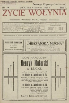 Życie Wołynia : czasopismo bezpartyjne, myśli i czynowi polskiemu na Wołyniu poświęcone. 1924, nr 10