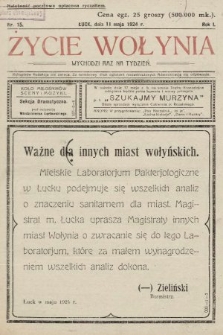 Życie Wołynia : czasopismo bezpartyjne, myśli i czynowi polskiemu na Wołyniu poświęcone. 1924, nr 15