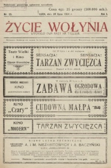 Życie Wołynia : czasopismo bezpartyjne, myśli i czynowi polskiemu na Wołyniu poświęcone. 1924, nr 25