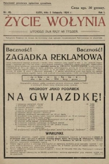 Życie Wołynia : czasopismo bezpartyjne, myśli i czynowi polskiemu na Wołyniu poświęcone. 1924, nr 40