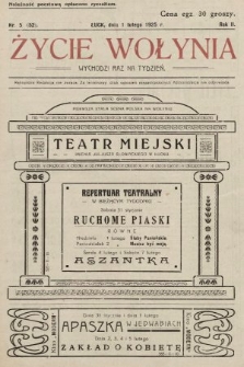 Życie Wołynia : czasopismo bezpartyjne, myśli i czynowi polskiemu na Wołyniu poświęcone. 1925, nr 5